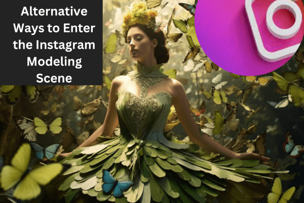 How To Buy An Instagram Model Account Page-Alternative Ways to Enter the Instagram Modeling Scene