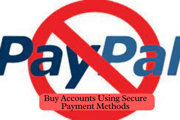 Guide to Buying Instagram Accounts-Buy Accounts Using Secure Payment Methods