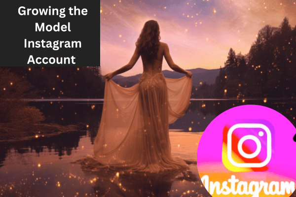 How To Buy An Instagram Model Account Page-Growing the Model Instagram Account