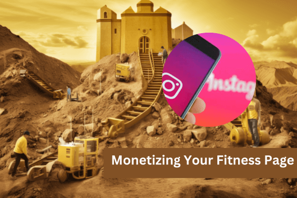 What To After You Buy A Fitness IG Page-Monetizing Your Fitness Page