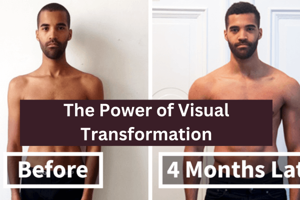 The Best Kind Of Content To Post On Your Fitness IG Page-The Power of Visual Transformation