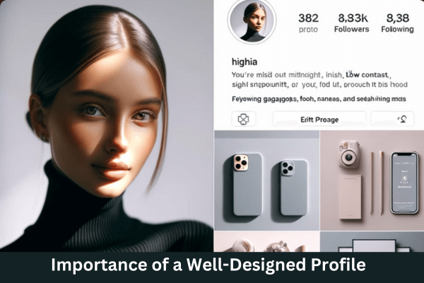Importance of a Well-Designed Profile
