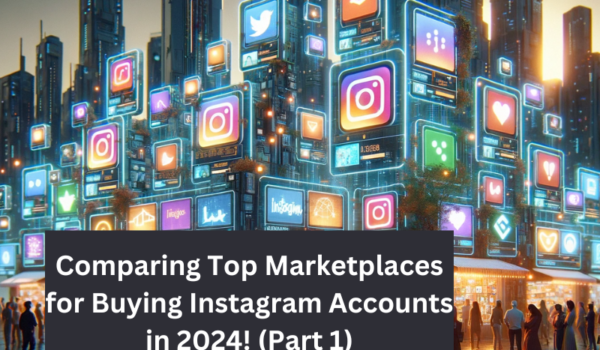 Top Marketplaces for Buying Instagram Accounts