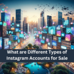 Different Types of Instagram Accounts for Sale
