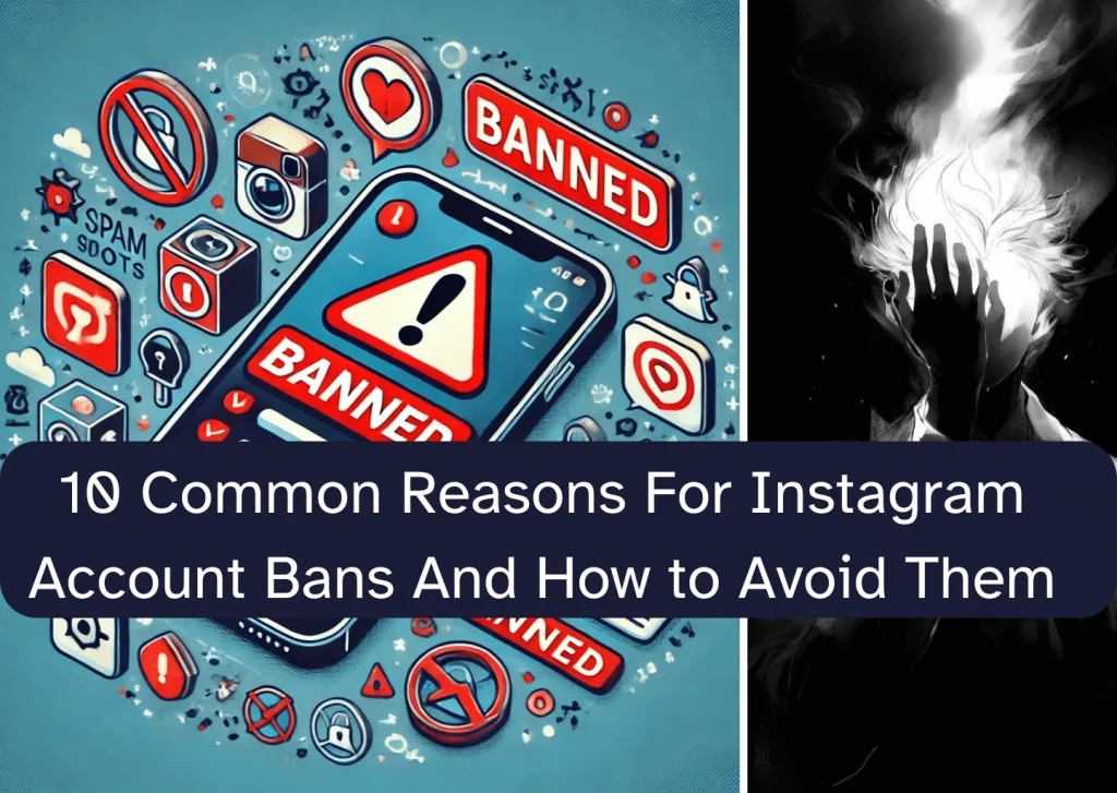 Common Reasons For Instagram Account Bans